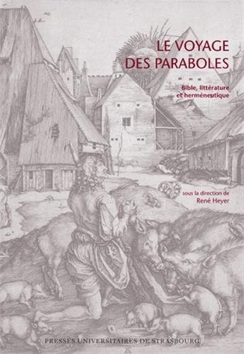 Le voyage des paraboles : Bible, littérature et herméneutique