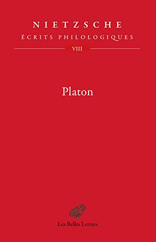 Ecrits philologiques. Vol. 8. Platon