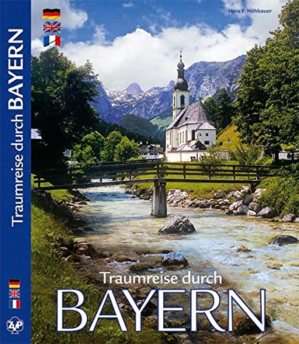 BAYERN - Traumreise durch Bayern - Texte in D/E/F