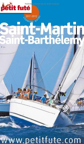 Saint-Martin, Saint-Barthélemy : 2011-2012