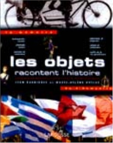 Les objets racontent l'histoire