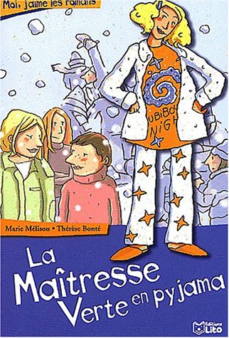 La maîtresse verte en pyjama