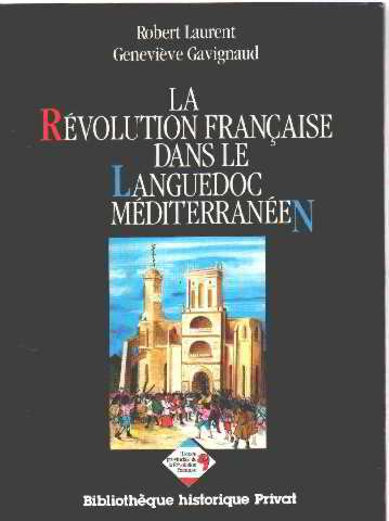 La Révolution française dans le Languedoc méditerranéen