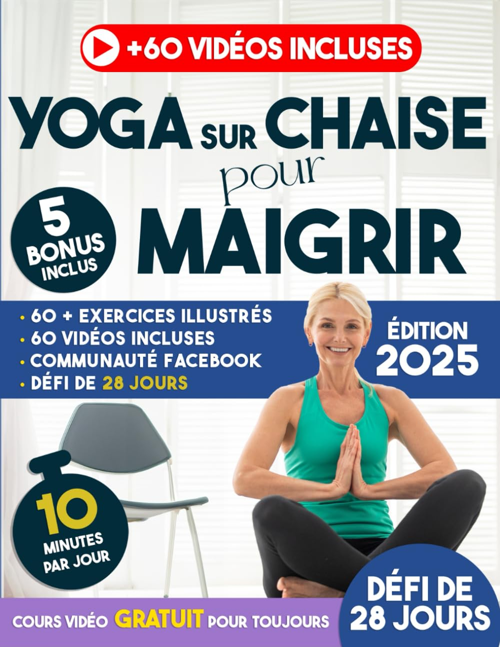 Yoga sur Chaise pour Maigrir: Perdre du Poids est Plus Simple que vous ne le Pensez ? 10 Minutes par