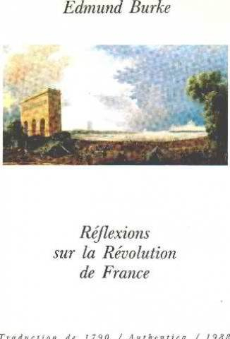 Réflexions sur la Révolution de France et sur les procédés de certaines sociétés à Londres, relatifs