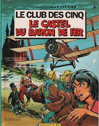 Le Castel du baron de fer (Le Club des Cinq)
