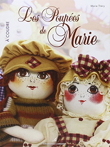 Les poupées de Marie : à coudre