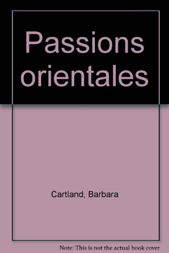 Passions orientales
