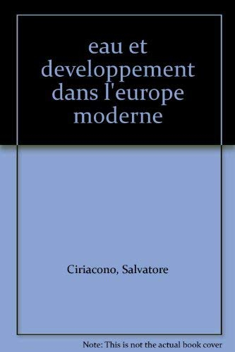 Eau et développement dans l'Europe moderne