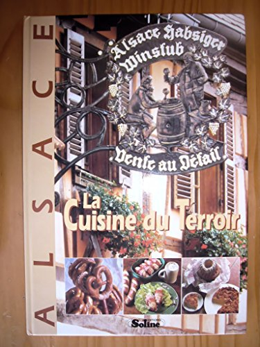 Cuisine d'Alsace et son terroir