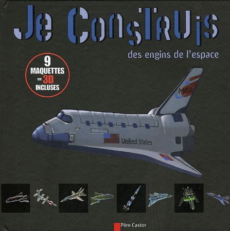 Je construis des engins de l'espace
