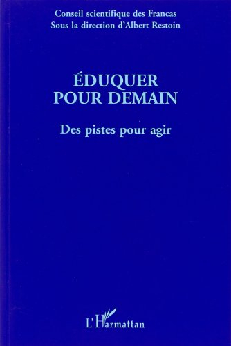 Eduquer pour demain : des pistes pour agir