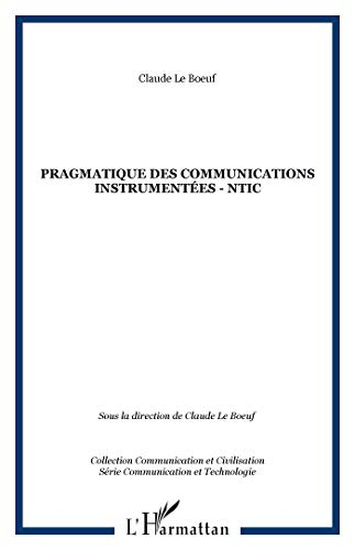 Pragmatique des communications instrumentées