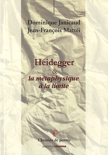 Heidegger & la métaphysique à la limite
