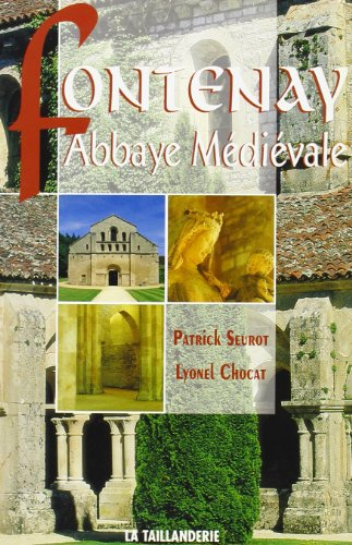 fontenay,abbaye medievale