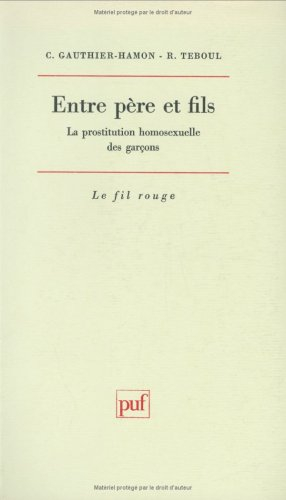 Entre père et fils : la prostitution homosexuelle des garçons