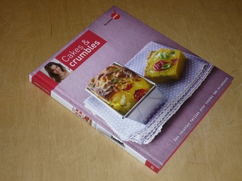 collection ma cuisine plaisir vol.23 / cakes & crumbles