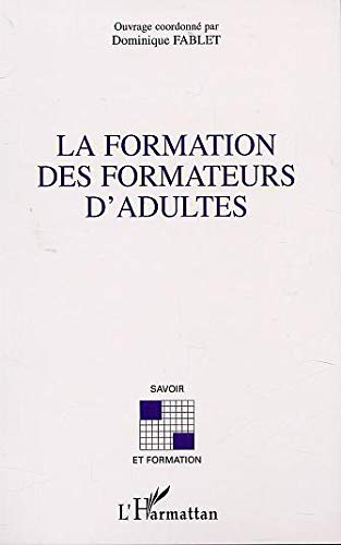 La formation des formateurs d'adultes