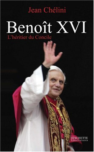 Benoît XVI : l'héritier du Concile