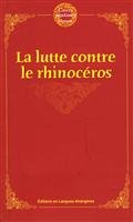 La lutte contre le rhinocéros