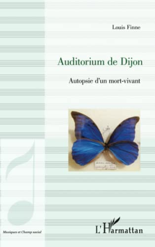 Auditorium de Dijon : autopsie d'un mort-vivant