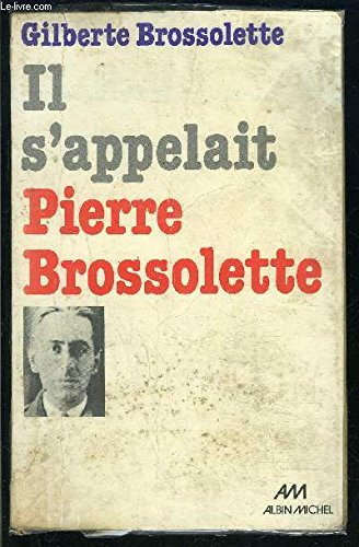 Il s'appelait Pierre Brossolette