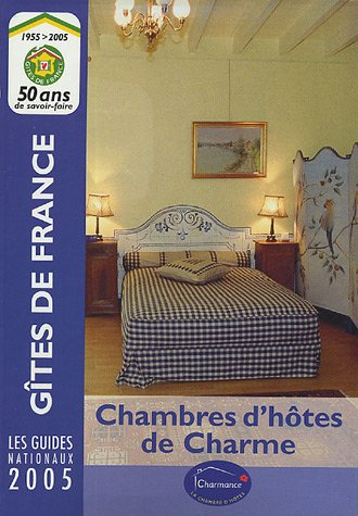Chambres d'hôtes de charme 2005