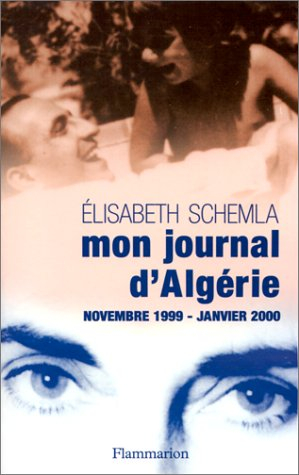 Mon journal d'Algérie : novembre 1999-janvier 2000