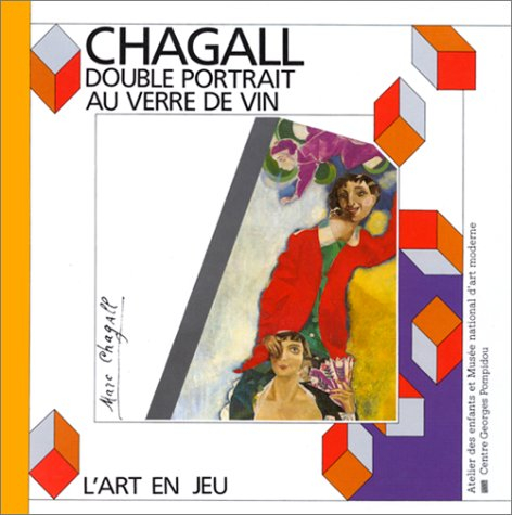 Chagall, le double portrait au verre de vin
