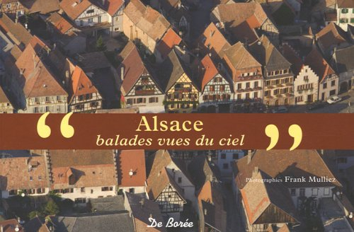 Alsace : balades vues du ciel