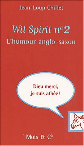 Wit spirit. Vol. 2. L'humour anglo-saxon