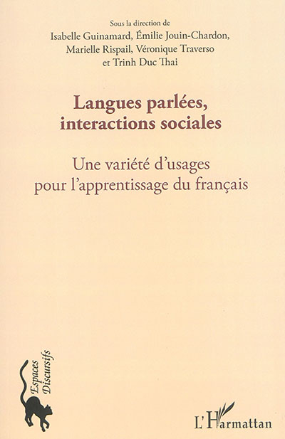 Langues parlées, interactions sociales : une variété d'usages pour l'apprentissage du français