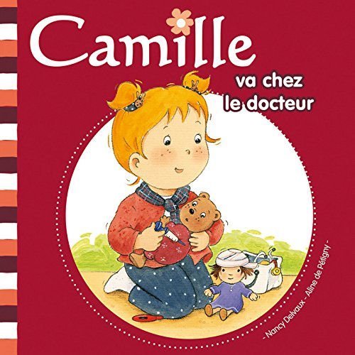 Camille. Vol. 3. Camille va chez le docteur