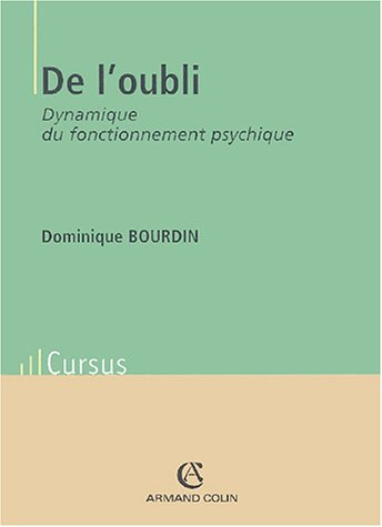 De l'oubli : dynamique du fonctionnement psychique