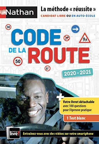 Code de la route 2020-2021 : la méthode réussite : candidat libre ou en auto-école
