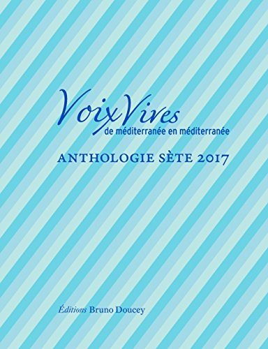 Sète, anthologie 2017