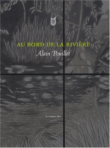 Au bord de la rivière. Récitatif de vision