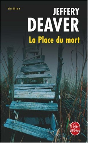 La place du mort - Jeffery Deaver