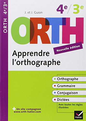 Apprendre l'orthographe, 4e-3e
