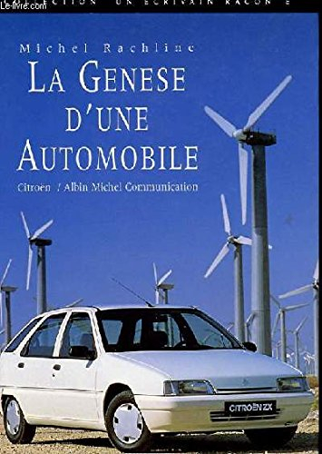 La Genèse d'une automobile ZX Citroën