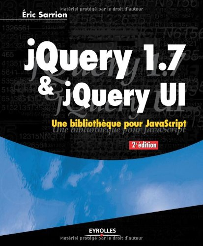 jQuery 1.7 & jQuery UI : une bibliothèque pour JavaScript
