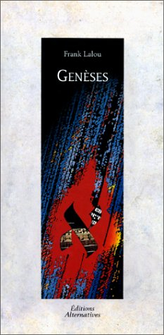 Genèses : actes de naissance de l'humanité
