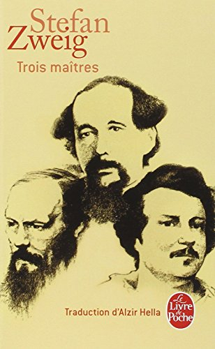 Trois maîtres : Balzac, Dickens, Dostoïevski