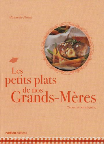 Les petits plats de nos grands-mères