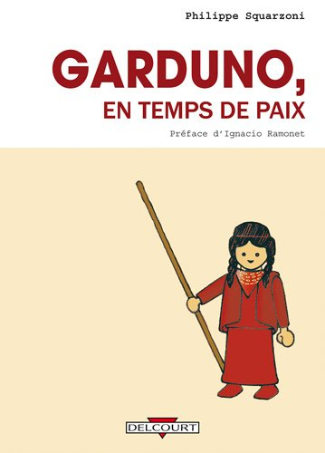 Garduno, en temps de paix