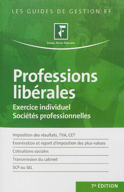 Professions libérales : exercice individuel, sociétés professionnelles : à jour au 31 décembre 2012