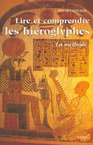lire et comprendre les hiéroglyphes : la méthode