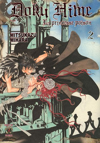 Doku Hime, la princesse poison. Vol. 2
