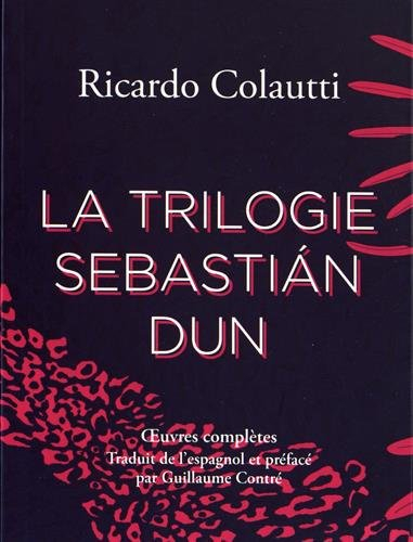 la trilogie sebastian dun