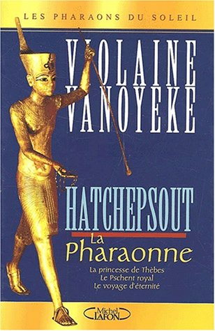 Hatchepsout, la pharaonne